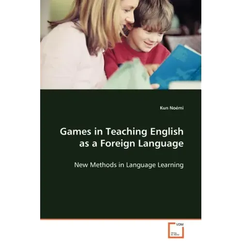 Games in Teaching English as a Foreign Language