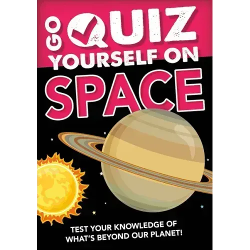 Go Quiz Yourself on Space