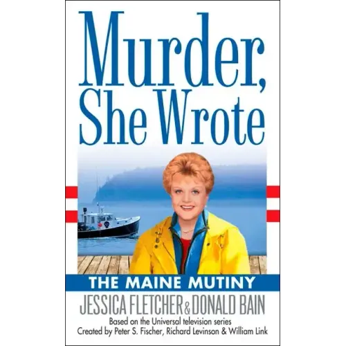 Murder, She Wrote: The Maine Mutiny