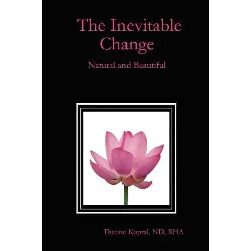 The Inevitable Change: Natural and Beautiful