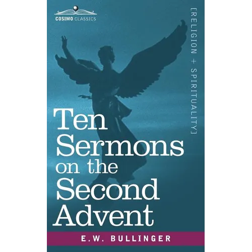 Ten Sermons on the Second Advent