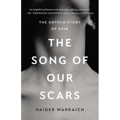 The Song of Our Scars: The Untold Story of Pain