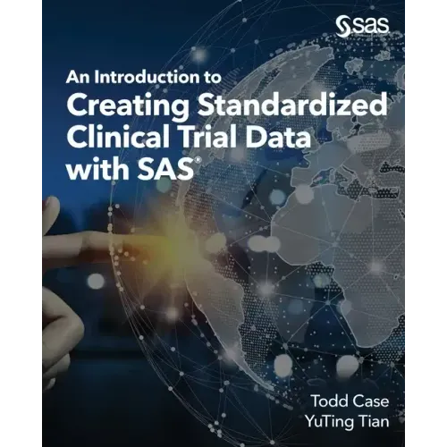 An Introduction to Creating Standardized Clinical Trial Data with SAS