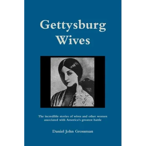 Gettysburg Wives