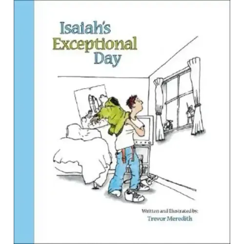 Isaiah's Exceptional Day