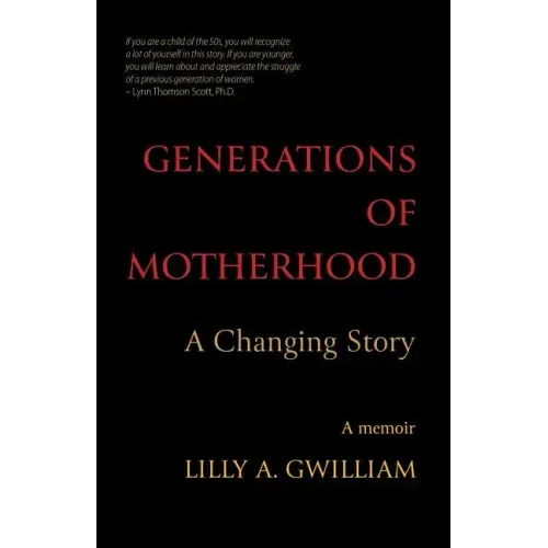Generations of Motherhood: A Changing Story