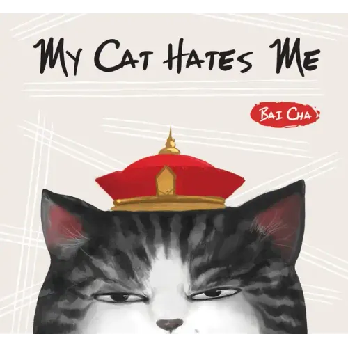 My Cat Hates Me