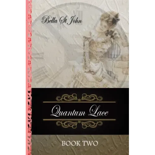 Quantum Lace Book Two