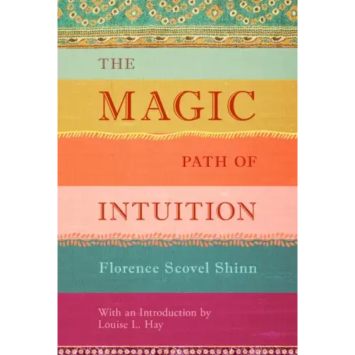 The Magic Path of Intuition