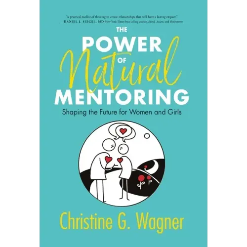 The Power of Natural Mentoring: Shaping the Future for Women and Girls