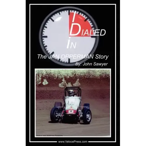 Dialed In - The Jan Opperman Story