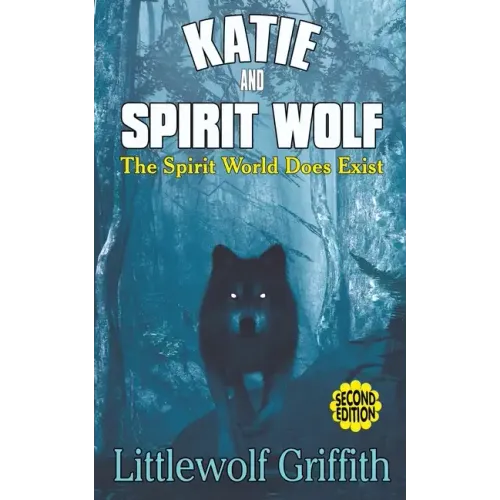 Katie and Spirit Wolf