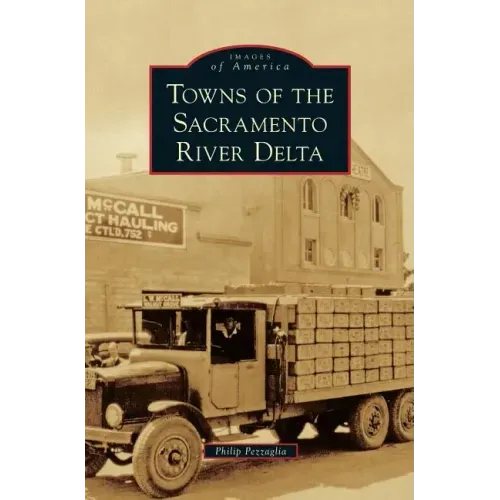 Towns of the Sacramento River Delta