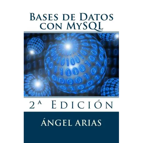 Bases de Datos con MySQL: 2a Edición