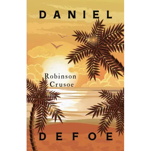 Robinson Crusoe: With an Additional Essay by Virginia Woolf