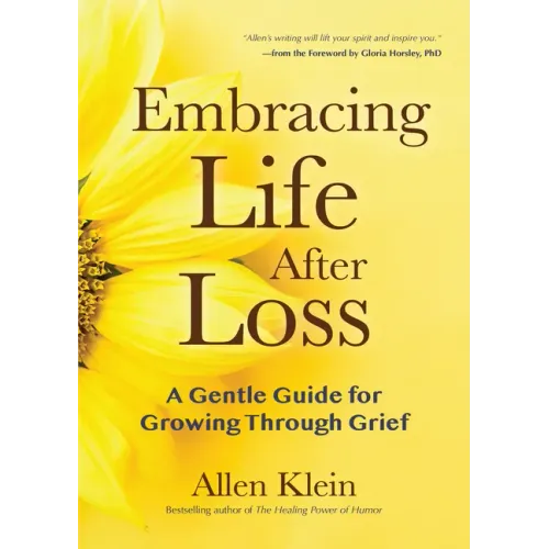 Embracing Life After Loss: A Gentle Guide for Growing Through Grief (Book about Grieving and Hope, Daily Grief Meditation, Grief Journal)