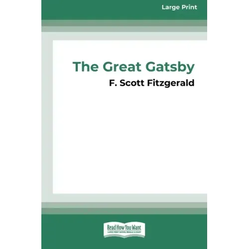 The Great Gatsby [16pt Large Print Edition]