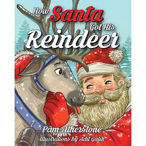 How Santa Got His Reindeer