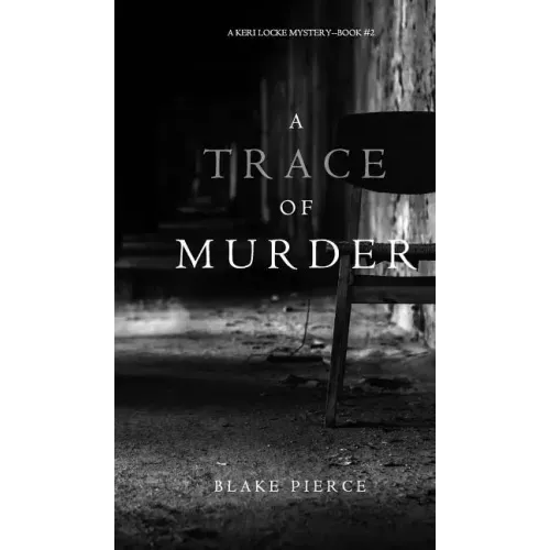 A Trace of Murder (A Keri Locke Mystery--Book #2)