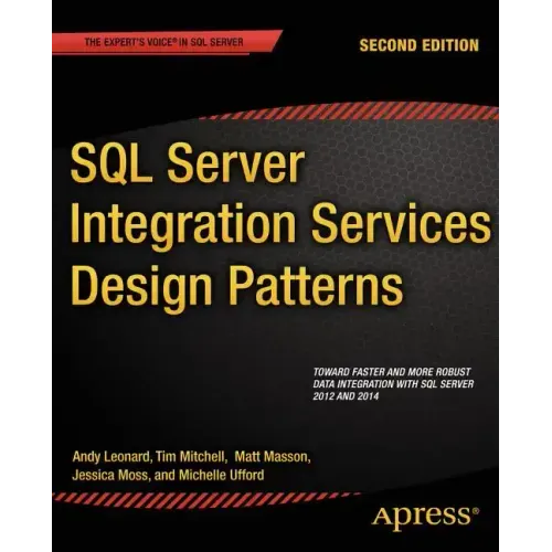 SQL Server Integration Services Design Patterns