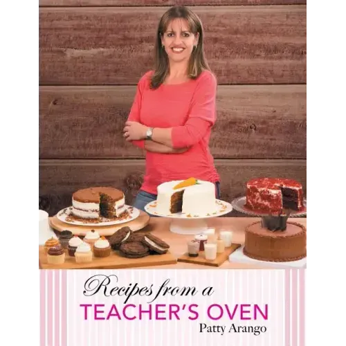 Recipes from a Teacher's Oven