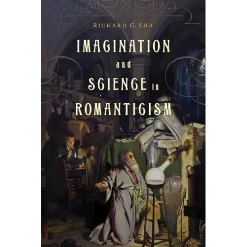 Imagination and Science in Romanticism
