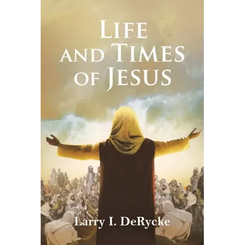 Life and Times of Jesus