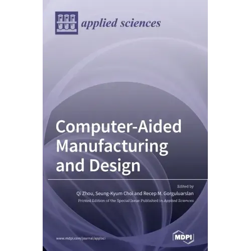 Computer-Aided Manufacturing and Design