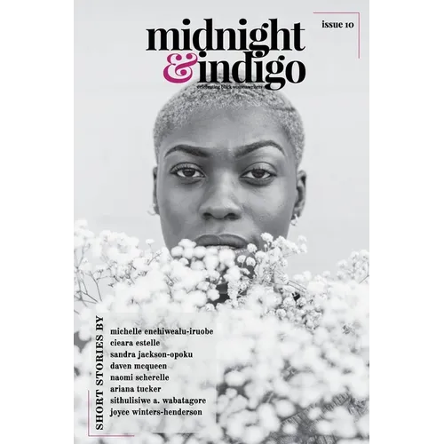 midnight & indigo - Celebrating Black women writers (Issue 10)