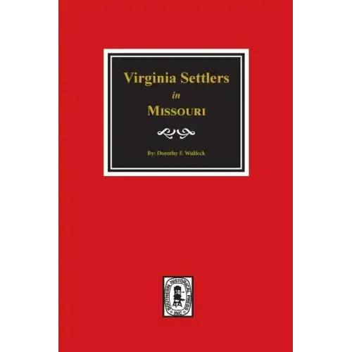 Virginia Settlers in Missouri.