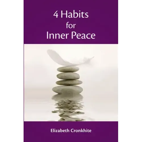 4 Habits for Inner Peace