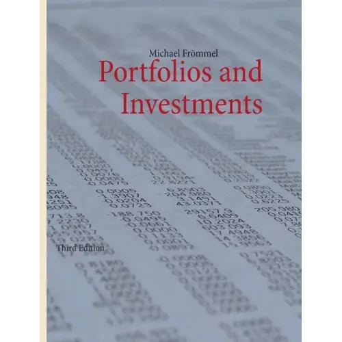 Portfolios and Investments: Third Edition
