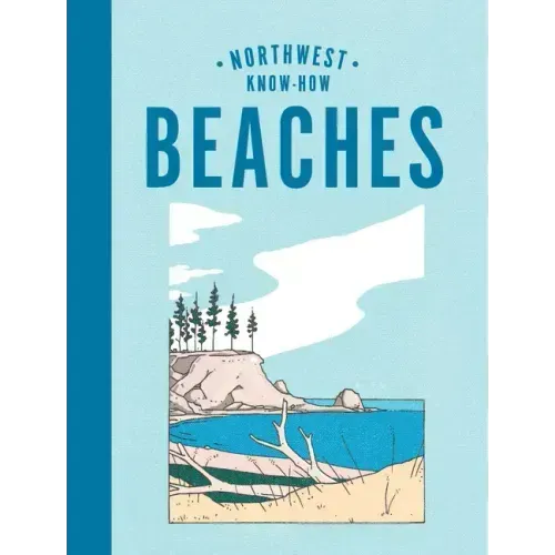 Northwest Know-How: Beaches
