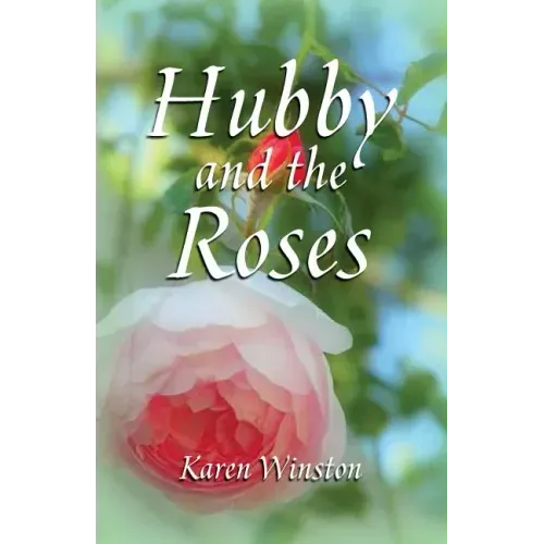 Hubby and the Roses