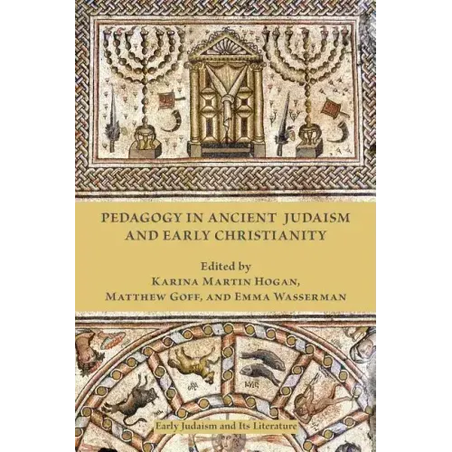 Pedagogy in Ancient Judaism and Early Christianity