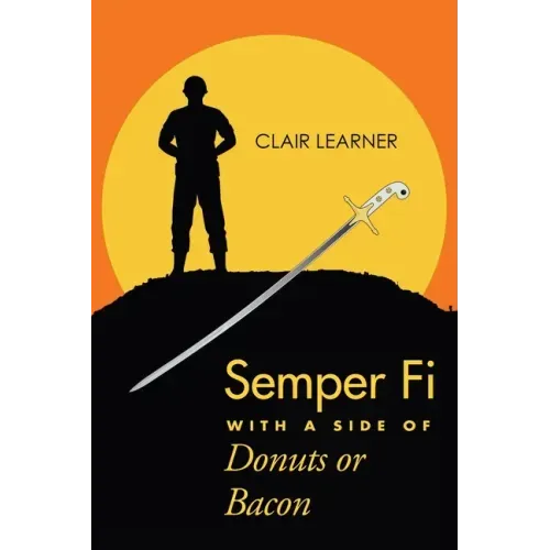 Semper Fi with a Side of Donuts or Bacon
