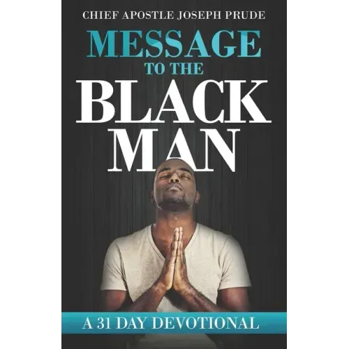 Message to the Black Man: a 31 day devotional