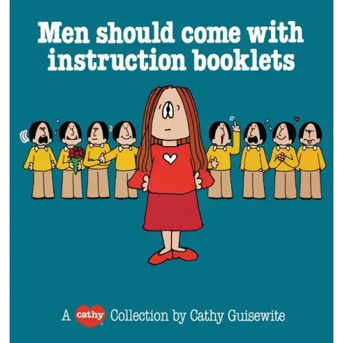 Men Should Come with Instructi
