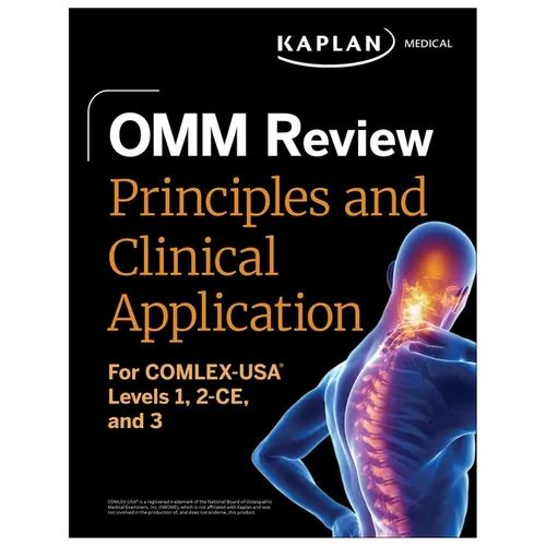 Omm Review: Principles and Clinical Application: For Comlex-Usa(r) Levels 1, 2-Ce, and 3
