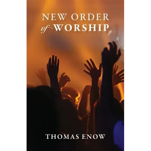 New Order of Worship