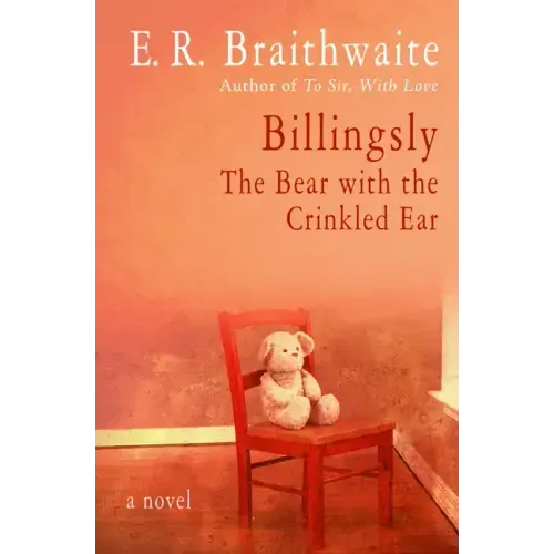 Billingsly: The Bear with the Crinkled Ear