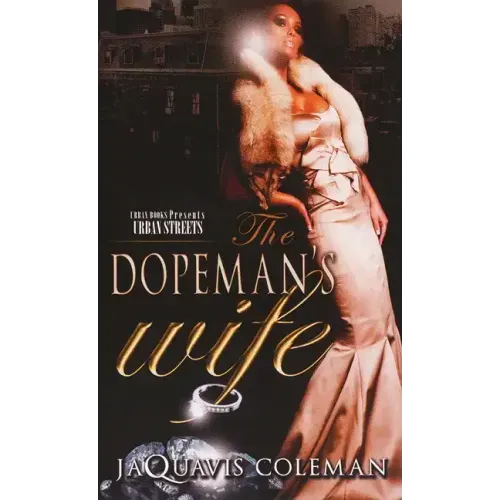 The Dopeman's Wife