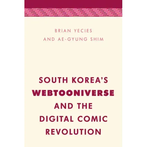South Korea's Webtooniverse and the Digital Comic Revolution