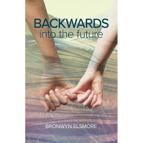 Backwards Into the Future