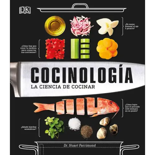 Cocinología (the Science of Cooking): La Ciencia de Cocinar