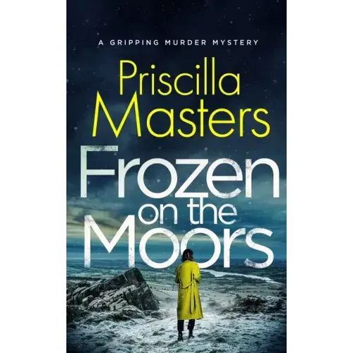 FROZEN ON THE MOORS a gripping murder mystery