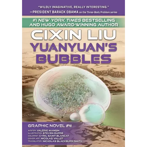 Yuanyuan's Bubbles: Cixin Liu Graphic Novels #4