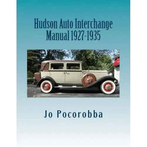 Hudson Auto Interchange Manual 1927-1935