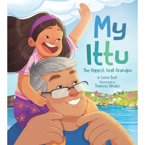 My Ittu: The Biggest, Best Grandpa