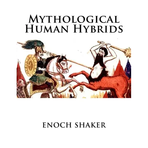 Mythological Human Hybrids